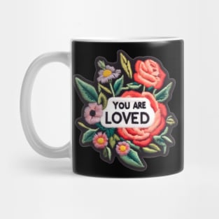 You are loved Mug